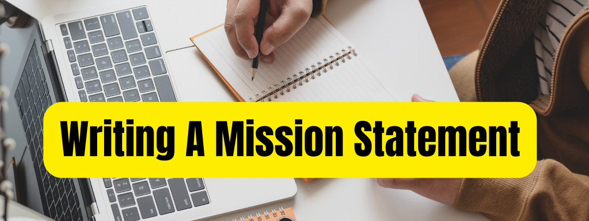 Writing A Mission Statement